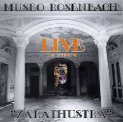 Museo Rosenbach : Zarathustra - Live In Studio